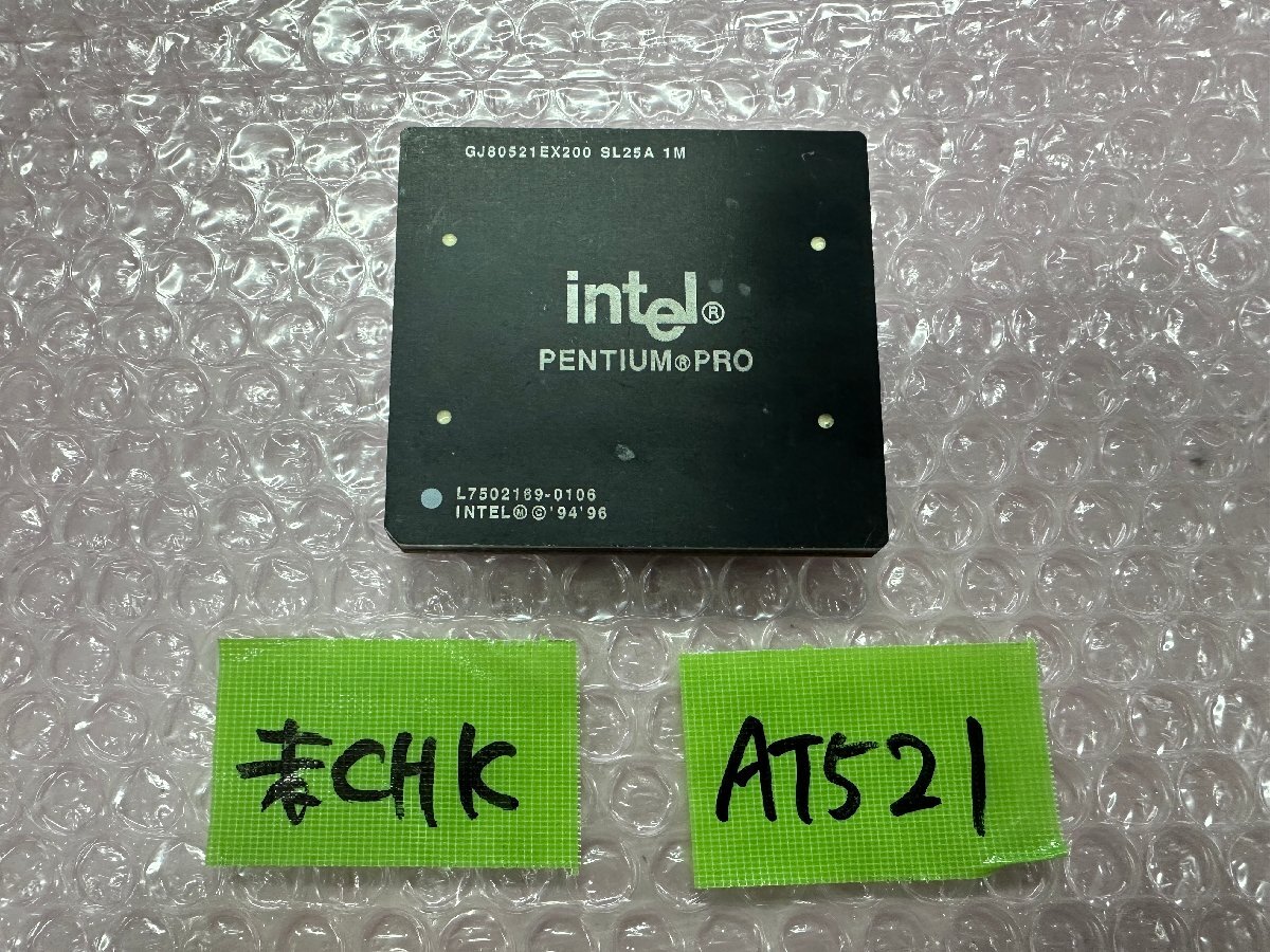 【送60サイズ】 Intel　GJ80521EX200 SL25A　Pentium Pro 200MHz Socket8用　※未チェック