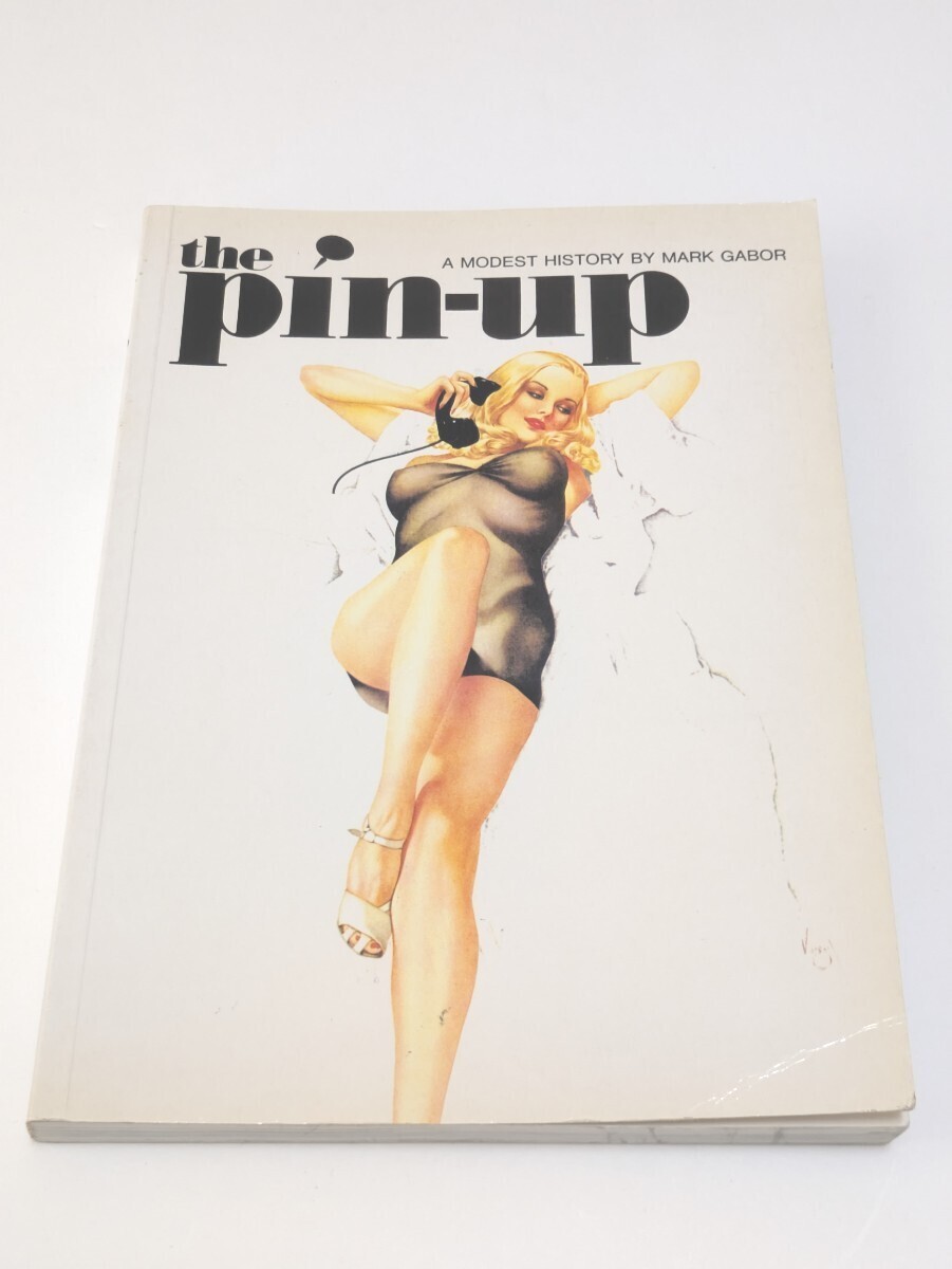 【送料無料】The Pin-up: A Modest History