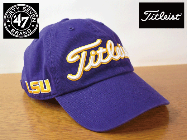 K882《未使用品》47 BRAND × Titleist タイトリスト × LOUISIANA STATE UNIVERSITY USカレッジ【フリーサイズ】ゴルフ キャップ USモデル