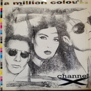 12inchレコード CHANNEL X / A MILLION COLOURS_画像1
