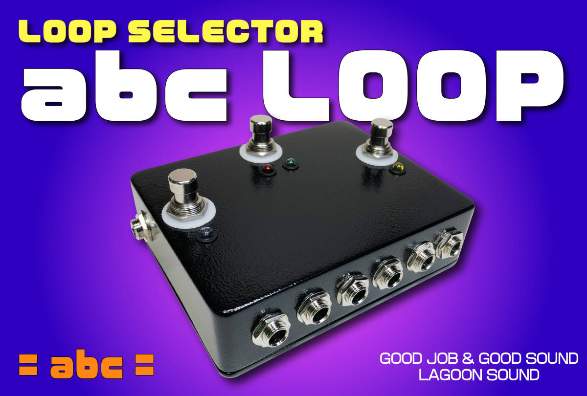 【在庫処分】 Loop/b セレクター》=abc=【a 瞬時切替#３ループ 《abc LOOP abc abc】 Loop/c SOUND Selector#LAGOON BAYPASS】#3LOOP#Line Loop/ALL-TRUE その他
