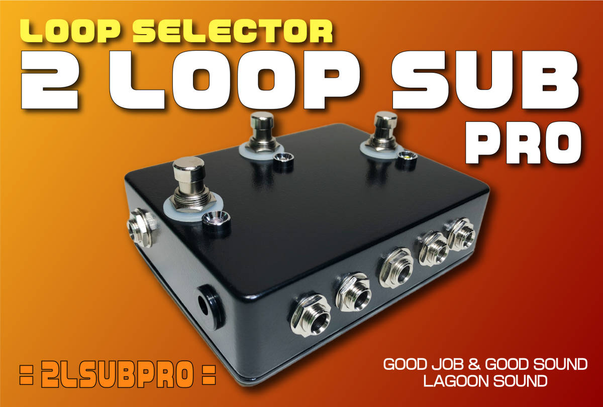 激安人気新品 2LSUBPRO】2LOOP+SUB《2ループ セレクター Loop3 +