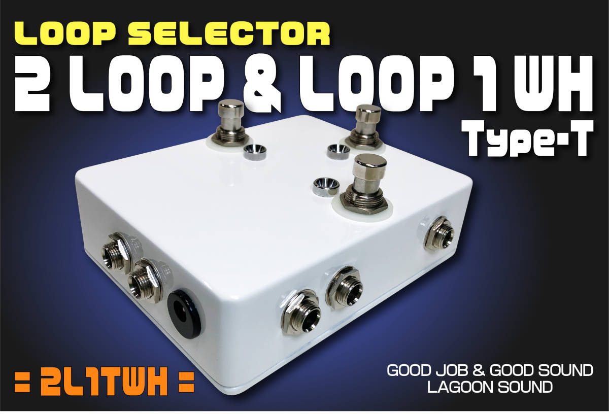 2L1TWH】2 LOOP 1 T《 a/b 瞬時切替ループセレクター+LOOP 1》=TWH=【 a/b Alternation Loop/True-Bypass+LOOP 1】 #SWITCHER #LAGOONSOUND_画像1