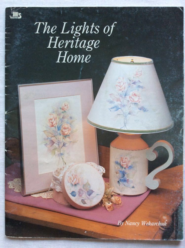 手芸図案 ■ARTBOOK_FLEAMA■ B2-074 ★ 送料無料 トールペイント デザインブック The Lights of Heritage Home Nancy Wekarchuk