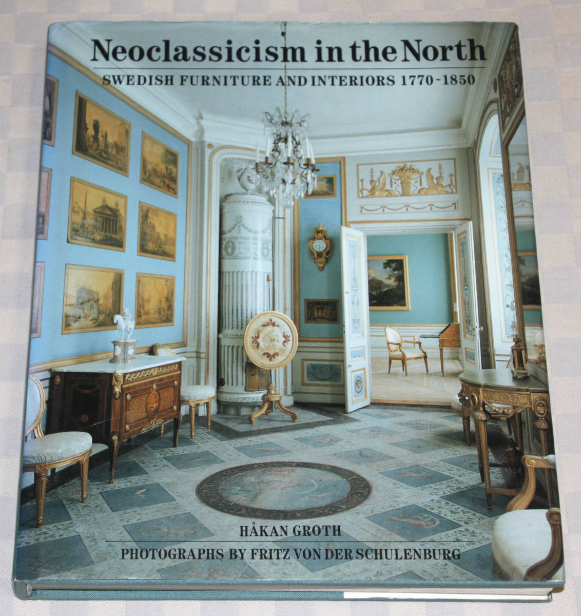 洋書　Neo-Classicism in the North: Swedish Furniture and Interiors, 1770-1850 　北欧新古典インテリア　大型本　 中古本　_画像1