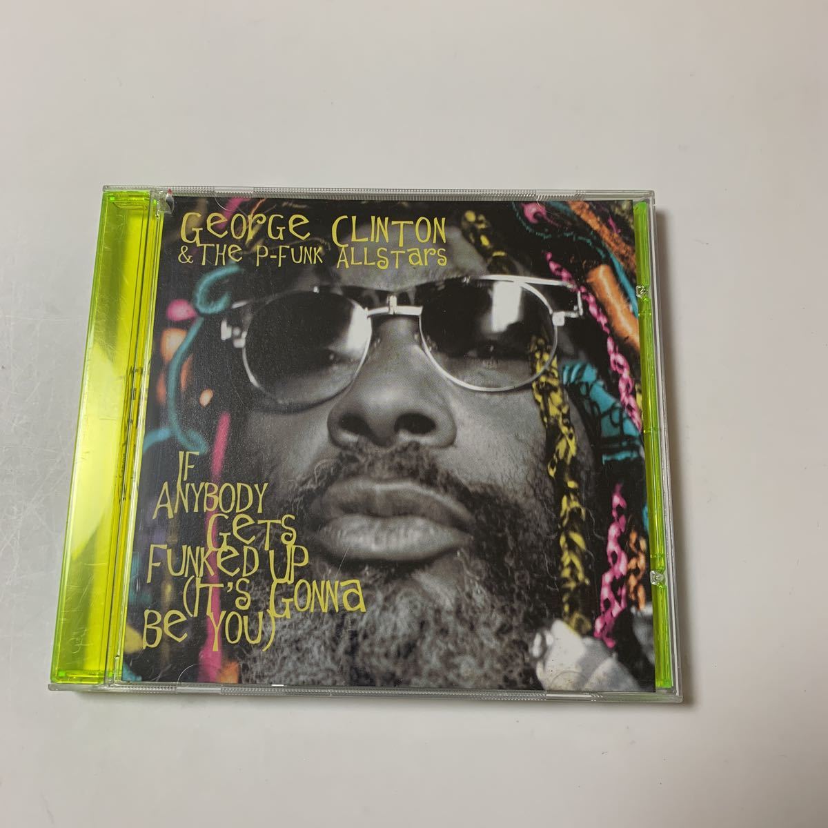 CDS George Clinton & The P-Funk Allstars /If Anybody Gets Funked Up (It’s Gonna Be You)_画像1