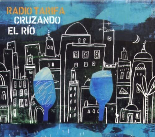 CD クルサンド・エル・リオ ラディオ・タリーファ RADIO TARIFA / フラメンコ、アラブ=アンダルース音楽の画像1