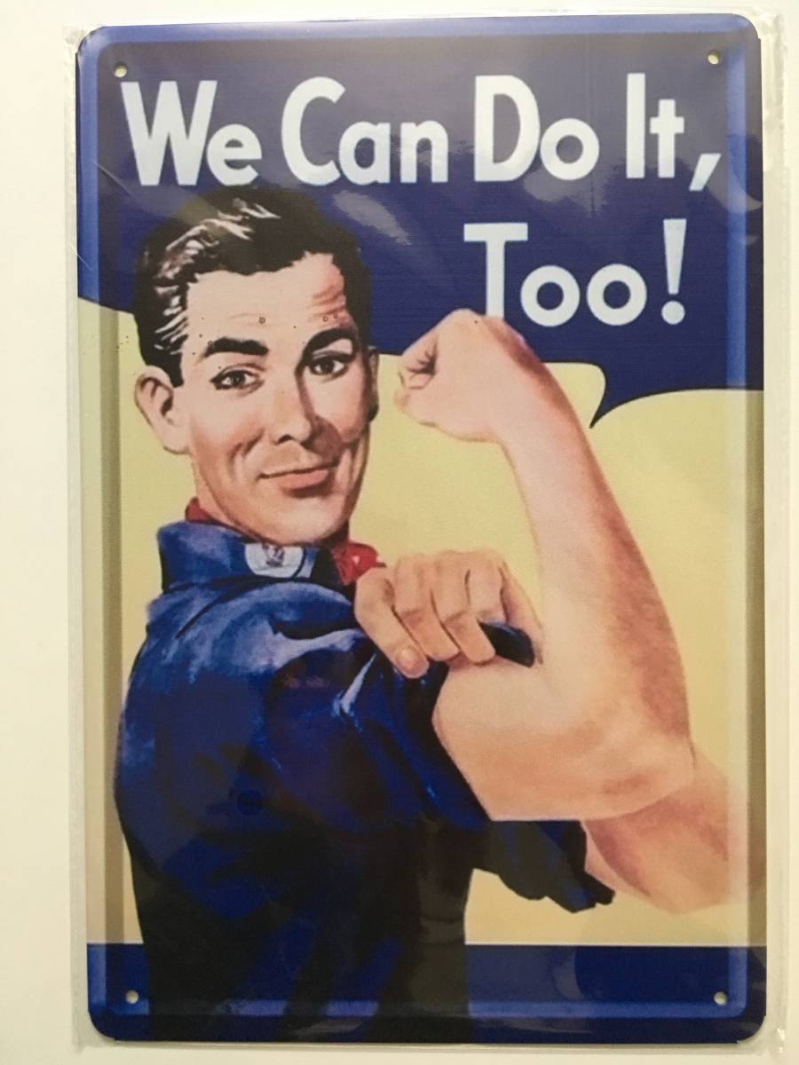 ブリキ看板20×30cm We Can Do It,Too！ 私たちもそれができる！ アメリカンガレージ看板 インテリア・アンティーク雑貨★TINサイン★_画像1