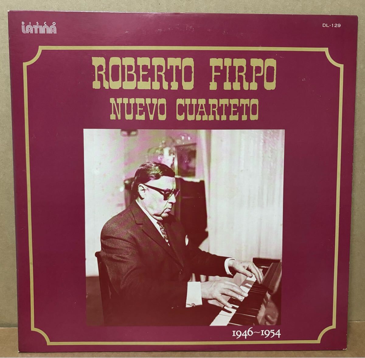 Roberto Firpo LP ロベルト・フィルポ 新4重奏団 nuevo cuarteto DL 129 tango タンゴ disco latina _画像1