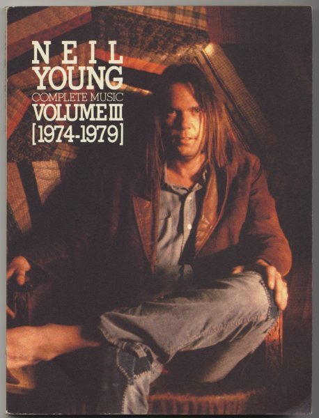 Neil Young【音楽関連本　米出版　楽譜（ピアノ　ギター　ボーカル）】COMPLETE MUSIC VOLUME III [1974-1979]_画像1