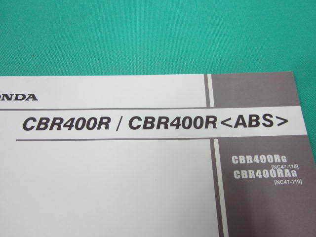 CBR400R/CBR400R<ABS> каталог запчастей 1 версия выпуск эпоха Heisei 28 год 2 месяц 