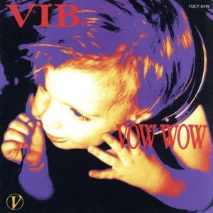 VIBe/BOWWOW/VOW WOW_画像1