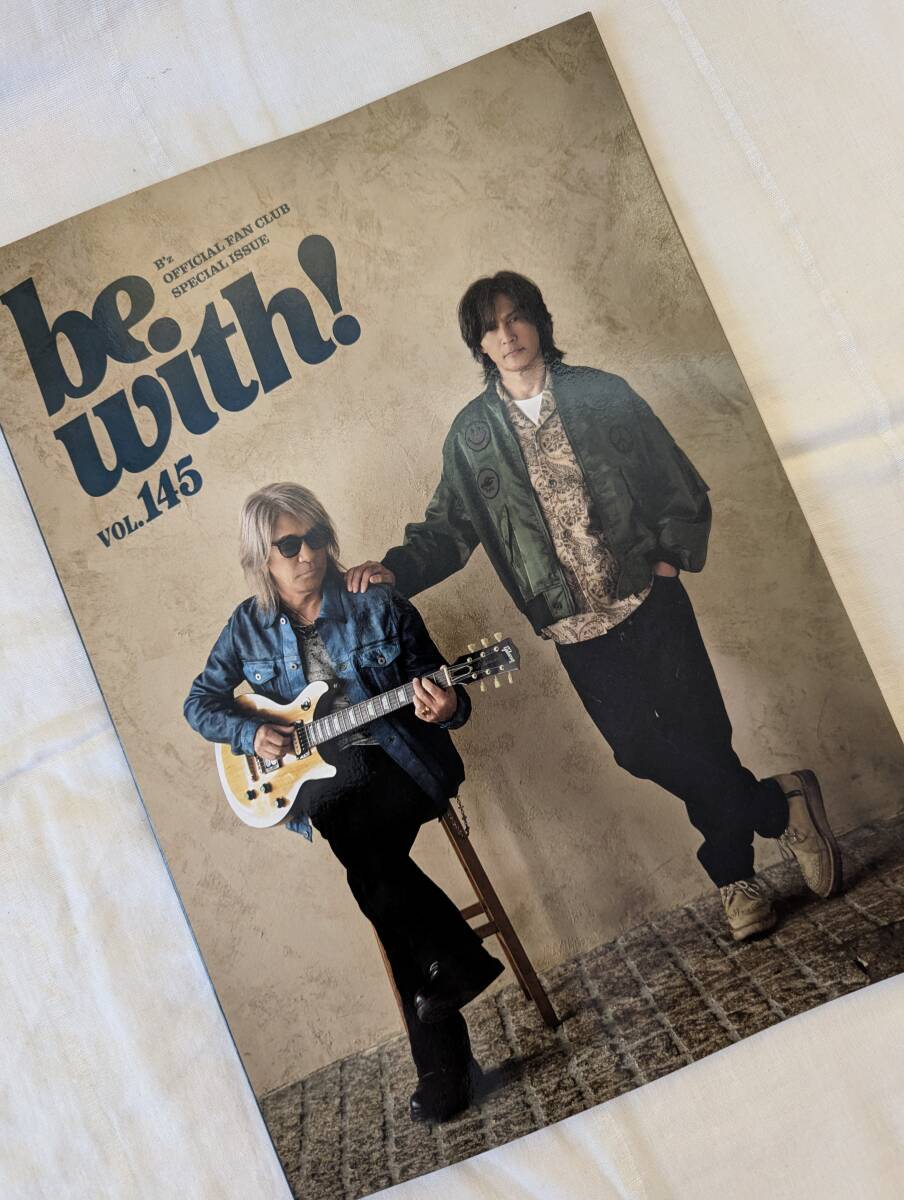 B'z☆be with!　vol.145☆ファンクラブ會(huì)報(bào)145號(hào)☆B'z　Party☆稲葉浩志松本孝弘