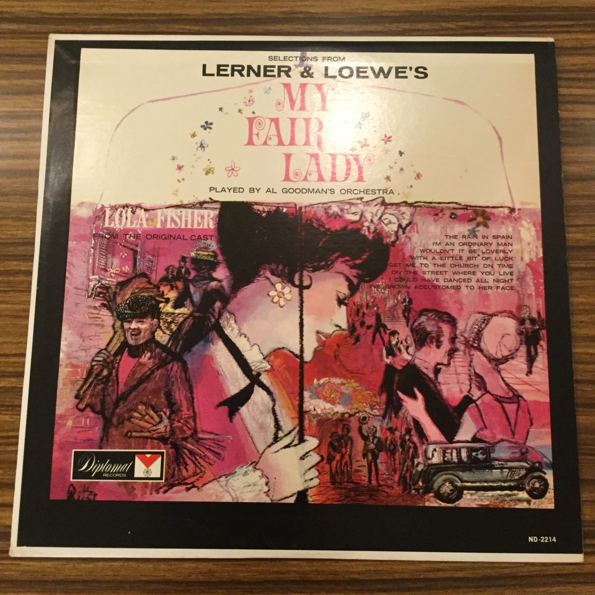 LP original broadway cast AL GOODMAN’S orchestra / My Fair Lady (mono) / ND-2214 / 5枚以上で送料無料_画像1