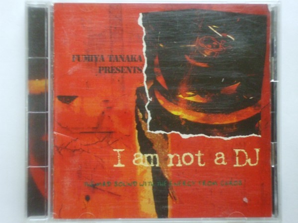 即決□MIX-CD / I Am Not A DJ mixed by Fumiya Tanaka□Jeff Mills・Robert Hood・Maurizio□2,500円以上の落札で送料無料!!_画像1