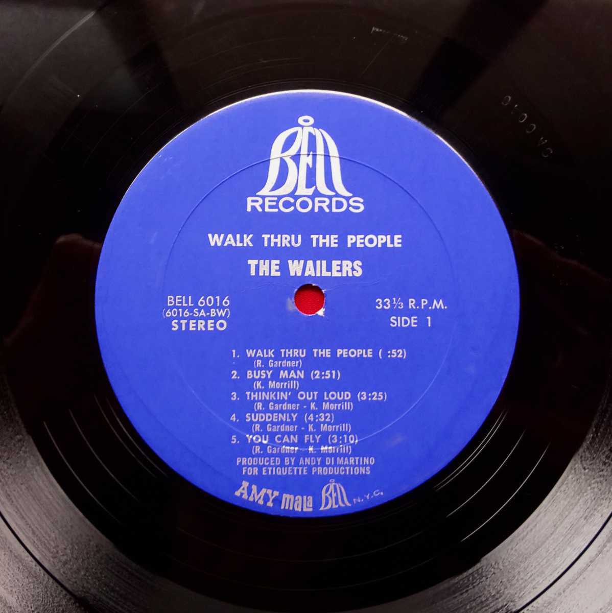 新品同様　極美盤！！THE WAILERS / WALK THRU THE PEOPLE US オリジナル 1st PRESS　stereo BELL RECORDS / ガレージ KINGSMEN SONICS _画像5