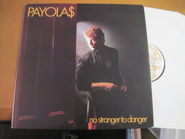 Payola$ - No Stranger To Danger /洋楽/ソフトロック/SP-6-4908/US盤LPレコード_画像1