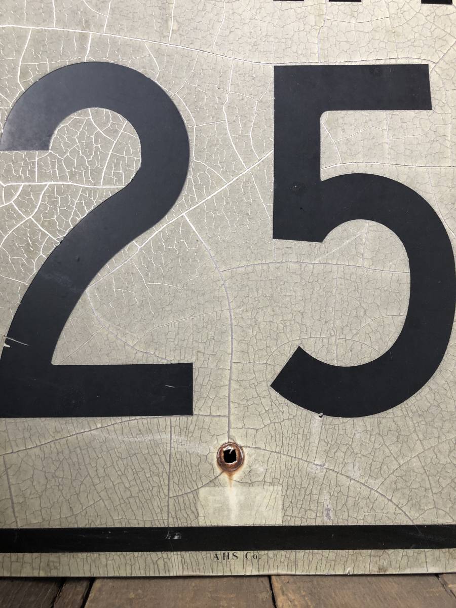 ⑦ SPEED LIMIT 25 76x61cm ビンテージ USA ロードサイン 道路標識 