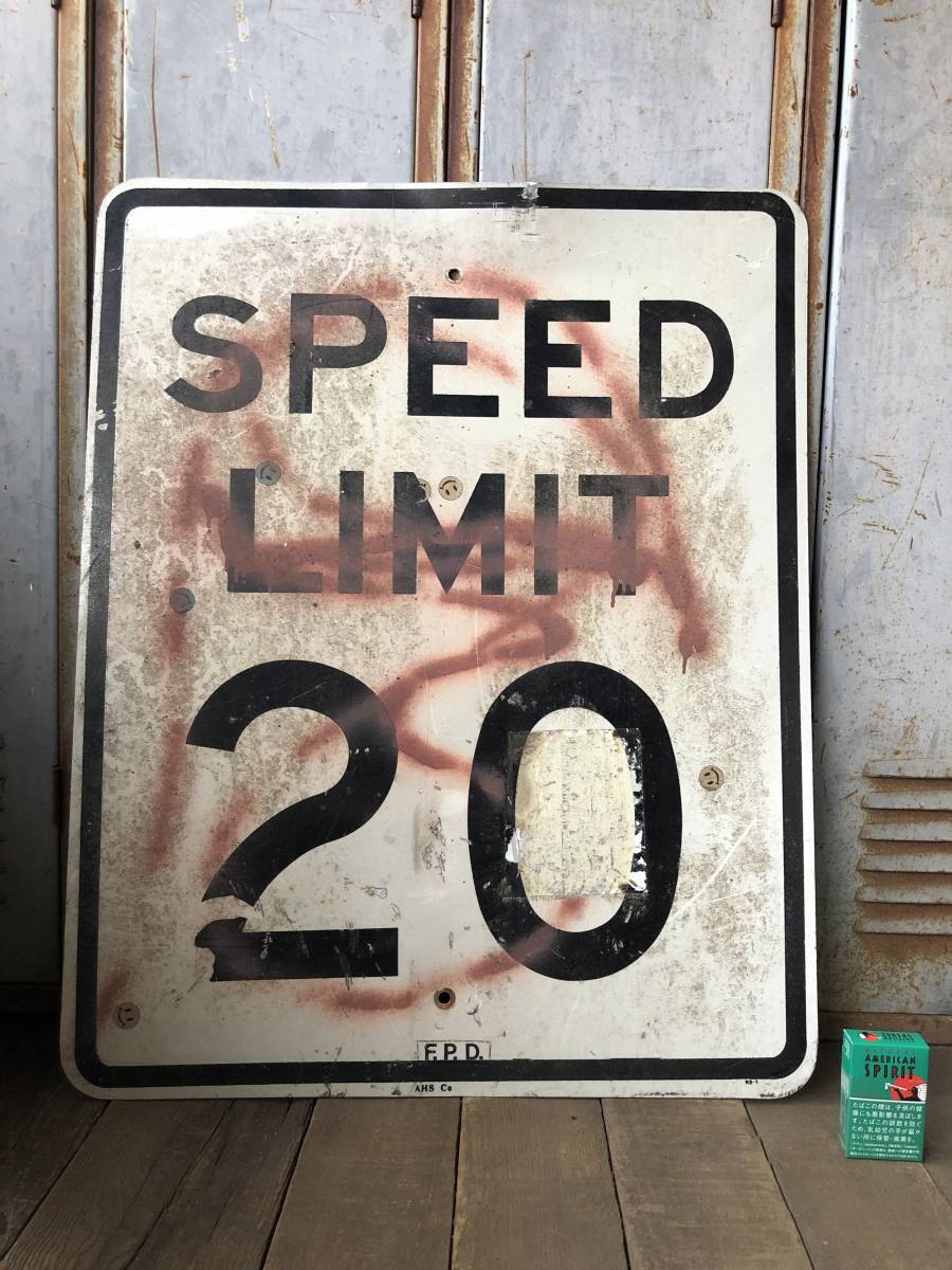 即決⑭【 SPEED LIMIT 20 】76x61cm ビンテージ USA ロードサイン 道路標識 看板 アメリカンフェンス ジャンク シャビー ペイント ガレージ