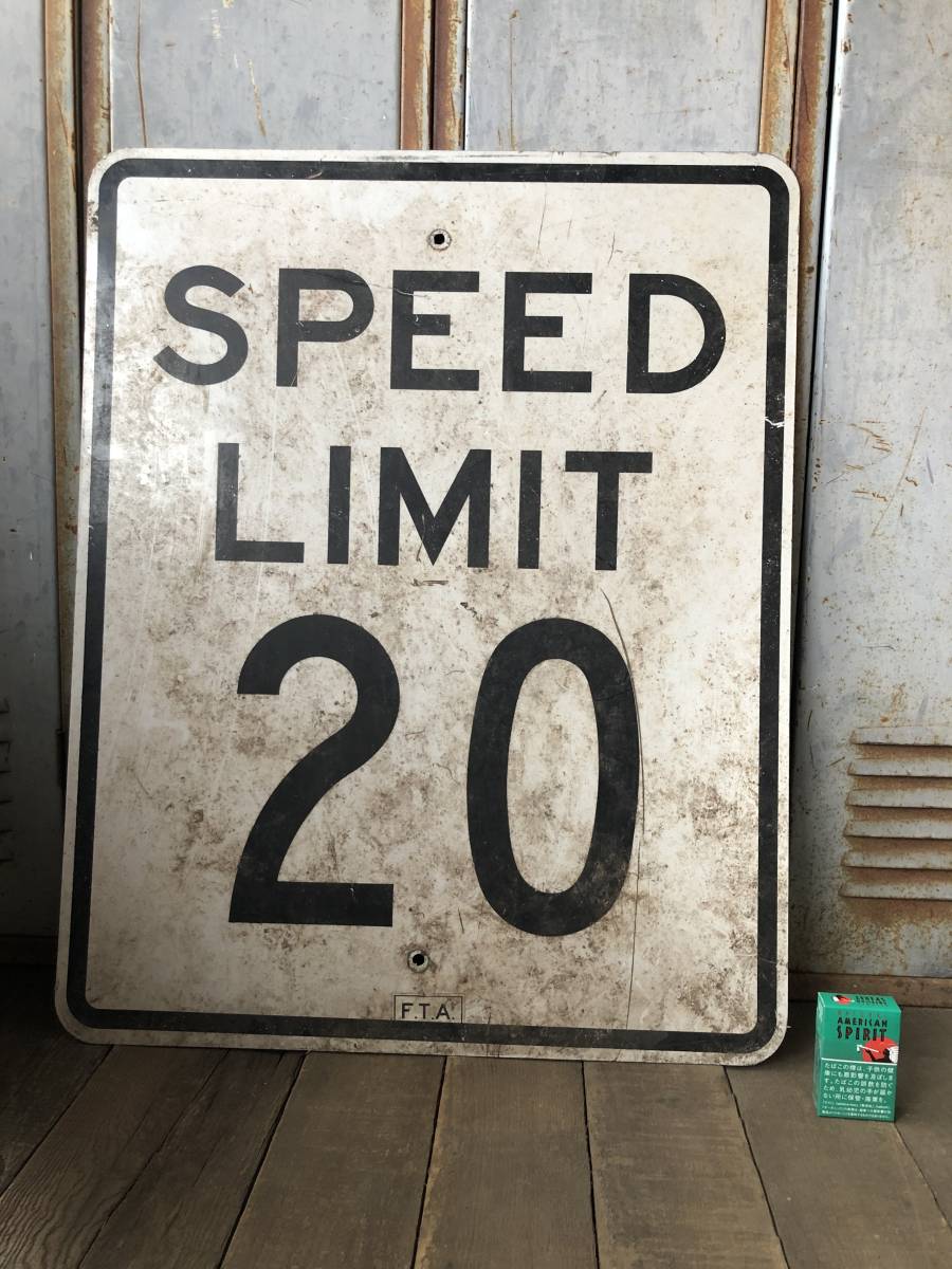 即決28【 SPEED LIMIT 20 】76x61cm ビンテージ USA ロードサイン 道路標識 看板 アメリカンフェンス ガレージ ジャンク ナンバー