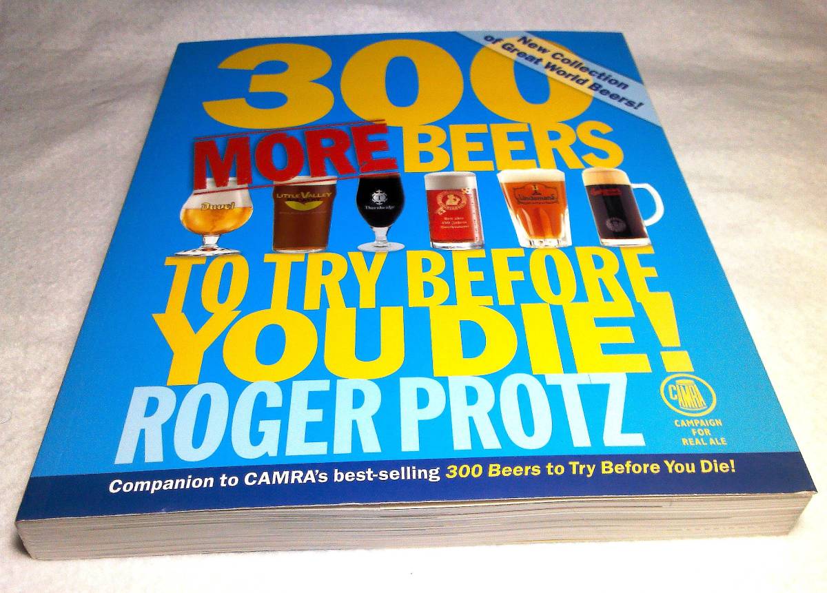 ＜洋書＞死ぬまでに飲んでみたい 300種類以上のビール『300 More Beers to Try Before You Die!』