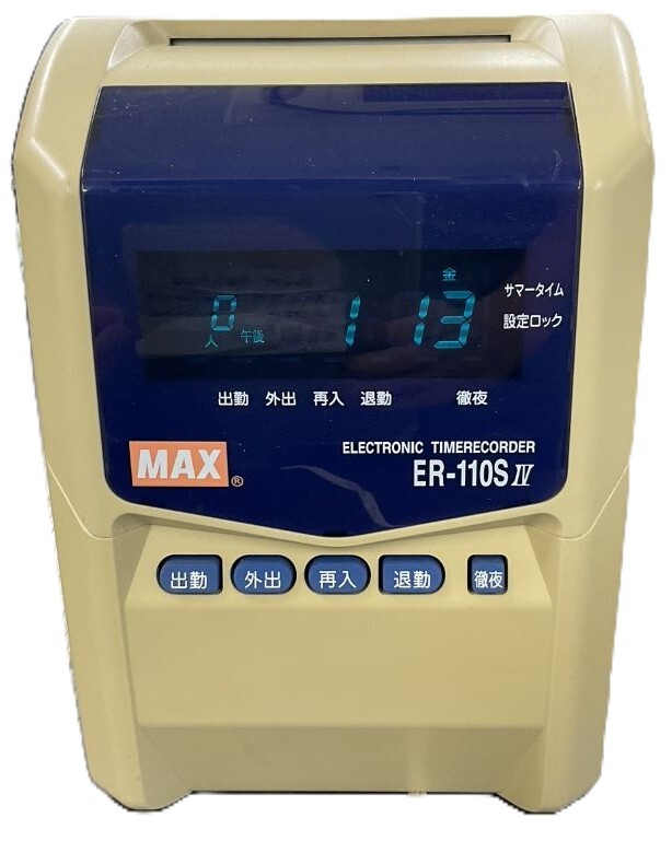 マックス MAX タイムレコーダー ER-110SⅣ 通電確認済 タイム