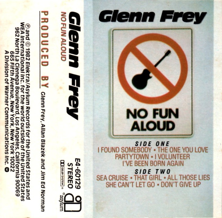 美音再生 US製 GLENN FREY グレン・フライ No Fun Aloud -ex. Eagles The One You Love, I Found Somebody, That Girl, All Those Lies収録_画像2