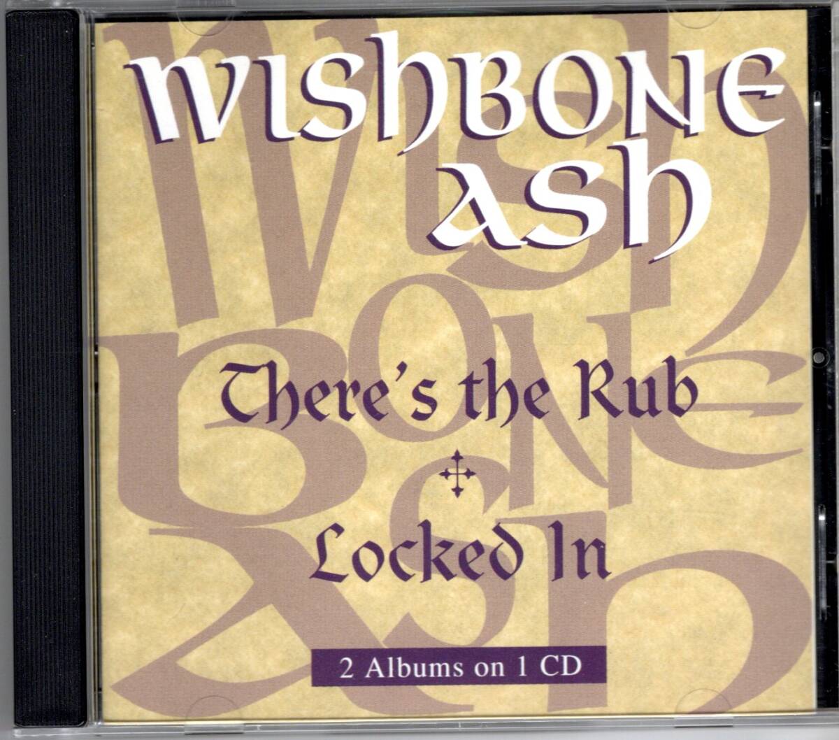 WISHBONE ASH/THERE'S THE RUB/LOCKED IN