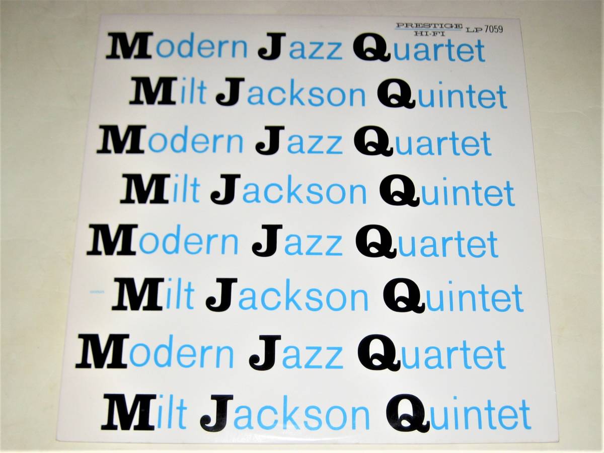 名盤！MJQ／MODERN JAZZ QUARTET・MILT JACKSON QUINTET モダン・ジャズ・カルテット/ミルト・ジャクソン・クインテット　プレスティッジ　_☆名盤！コレクターズ・アイテム