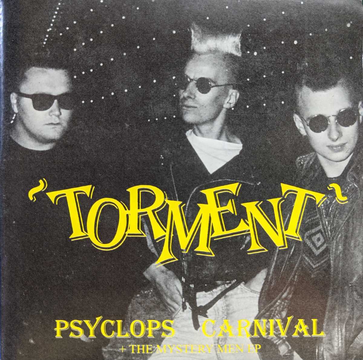 Y2-9【2in1CD】Torment / Psyclops Carnival / The Mystery Men EP / CLCD6485 / 4024572115234 / トーメント / サイコビリー