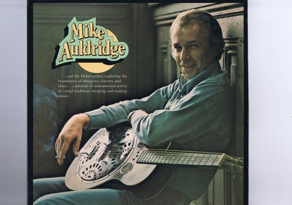 盤質良好 US盤 LP Mike Auldridge / Mike Auldridge / マイク・オールドリッジ ドブロ・ギターの真髄 FF029_画像1