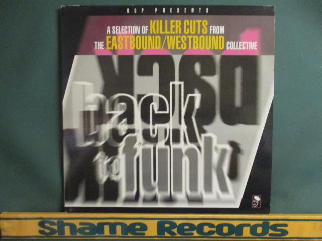 VA ： Back To Funk LP // East Bound / West Bound / Robert Lowe / The 19th Whole / 落札5点で送料無料_画像1