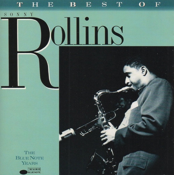 SONNY ROLLINS ソニー・ロリンズ / The Best of Sonny Rollins ベスト・オブ・ソニー・ロリンズ / THE BLUE NOTE YEARS_画像1