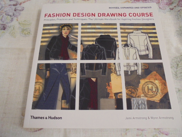 洋書Fashion Design Drawing Course　ファッションデザイン　デッサンコース　実践とテクニック　ドローイング　ファッション画