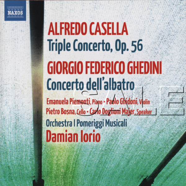 アルフレード・カゼッラ:三重協奏曲/ジョルジョ・フェデリコ・ゲディーニ:アルバトロ協奏曲_画像1