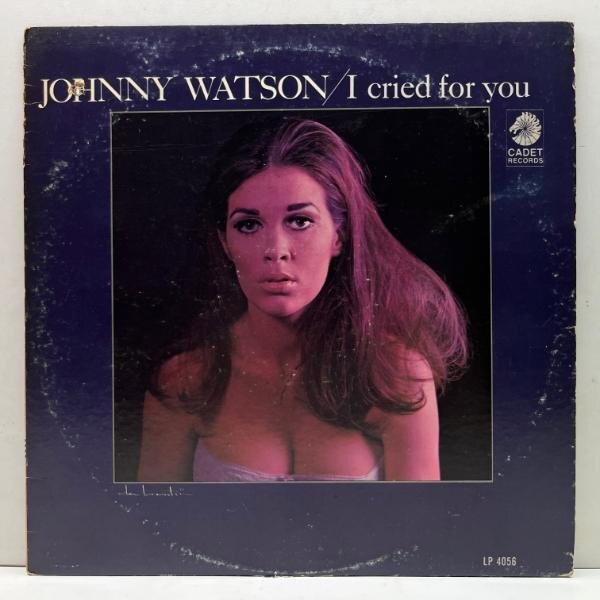 【異色のジャズブルース】MONO US初期プレス JOHNNY WATSON I Cried For You ('67 Cadet) ジョニー・ワトソン The Blues Soul Of_画像1