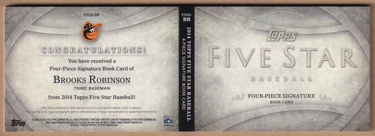 BROOKS ROBINSON 直筆サインカード 10枚限定 2014 TOPPS FIVE STAR FOUR-PIECE SIGNATURE BOOK CARD / ブルックス?ロビンソン / AUTO