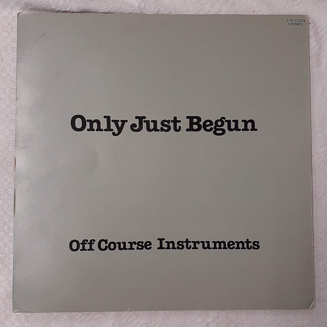 r385 Only Just Begun/Off Course Instruments オフコース LPレコード見開き_画像1