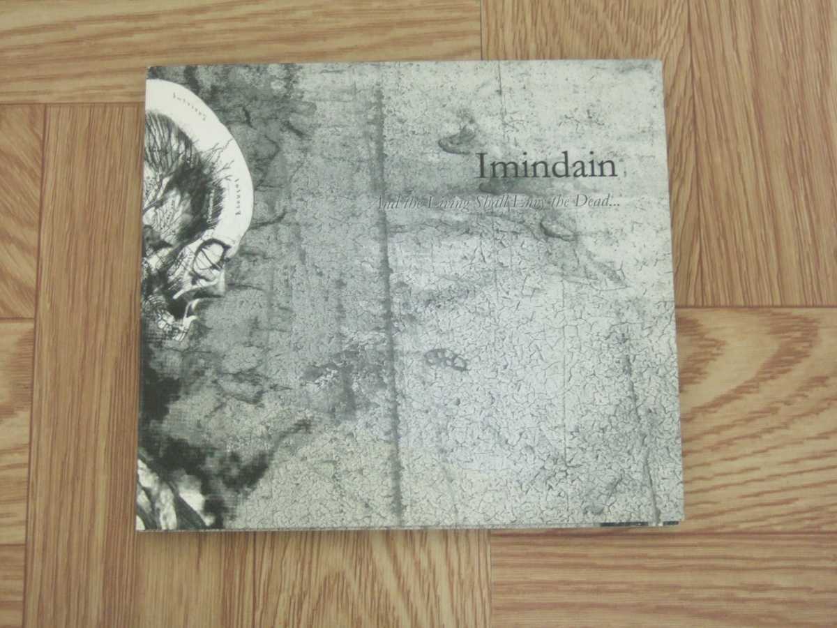 【CD】Imindain / And the Living Shall Envy the Dead… 紙ジャケットの画像1
