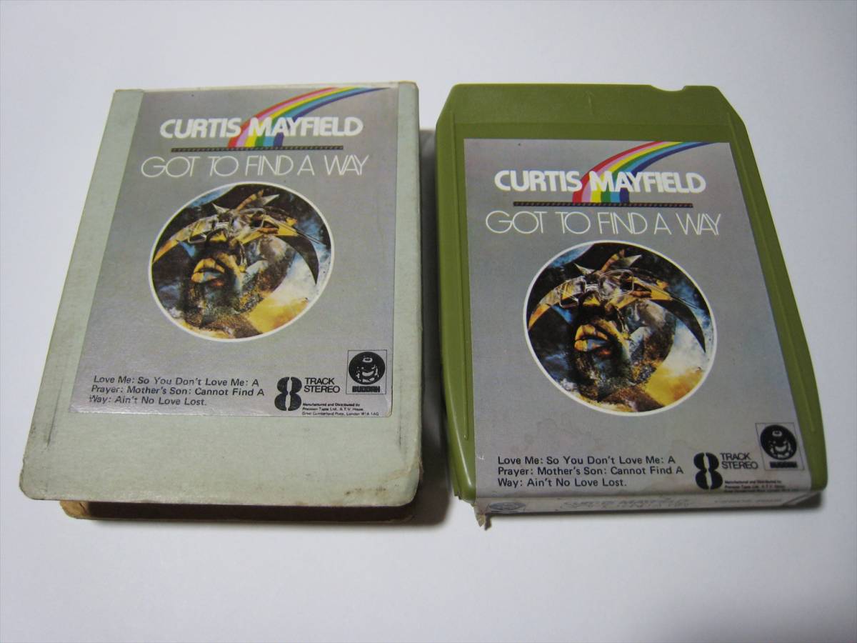 【8トラックテープ】 CURTIS MAYFIELD / GOT TO FIND A WAY UK版 カーティス・メイフィールド  ガット・トゥ・ファインド・ア・ウェイ
