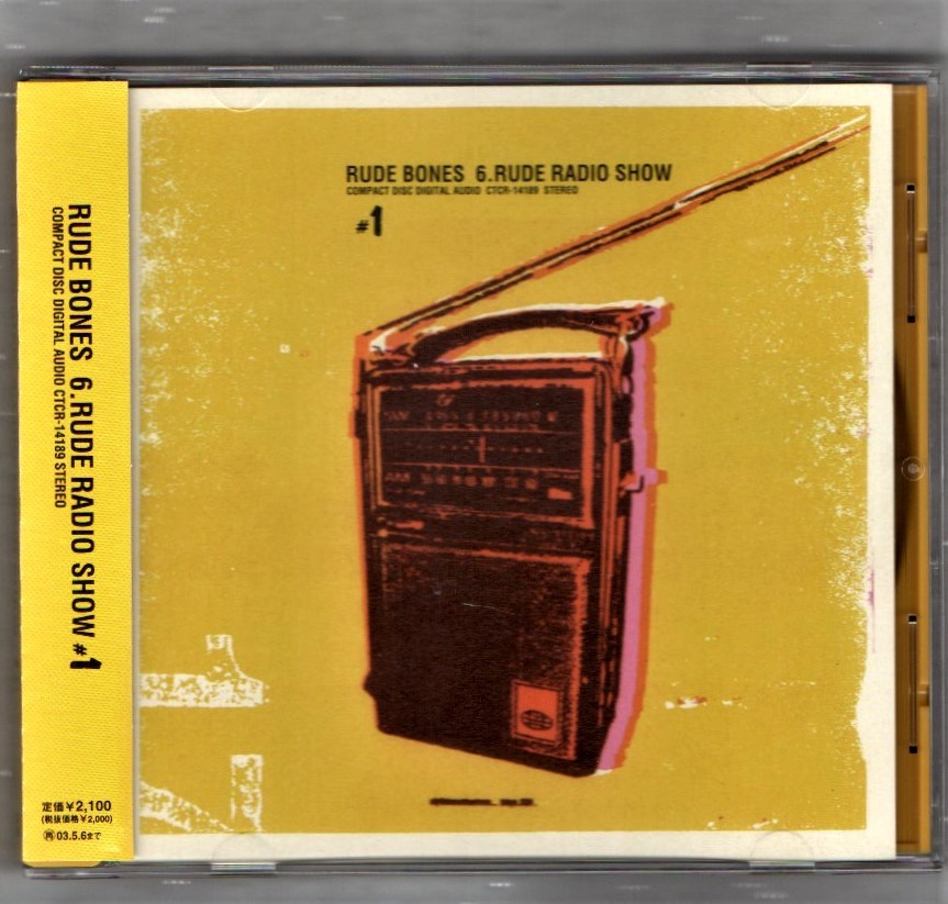 Ω ルードボーンズ RUDE BONES 特典付き CD/6.RUDE RADIO SHOW #1/ザ・スペシャルズ カバー曲 Little Bitch 他全14曲収録/DJ Bana 参加_※プラケースは交換済みです。