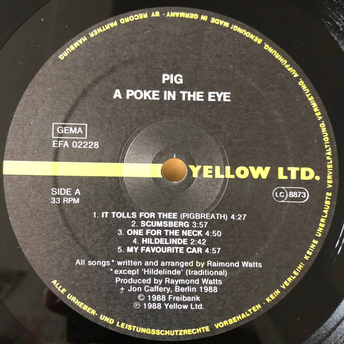 PIG / A POKE IN THE EYE... WITH A SHARP STICK ドイツ盤 RAYMOND WATTS パンクロック ニューウェーブ ゴス GOTH NEW WAVE PUNK ROCKの画像3