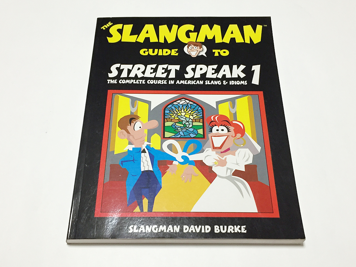 THE SLANGMAN GUIDE TO STREET SPEAKS テキスト+CD 3巻セット 英会話 スラング_画像2