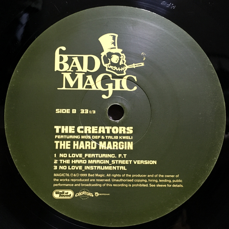 The Creators feat. Mos Def & Talib Kweli - The Hard Margin / No Love 【UK ORIGINAL 12inch】 Bad Magic - MAGICT6_画像4