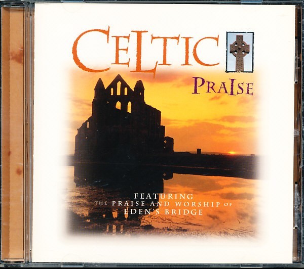 Eden's Bridge - Celtic Praise コンテンポラリー・ケルト　4枚同梱可能　d7B000028CNV_画像1