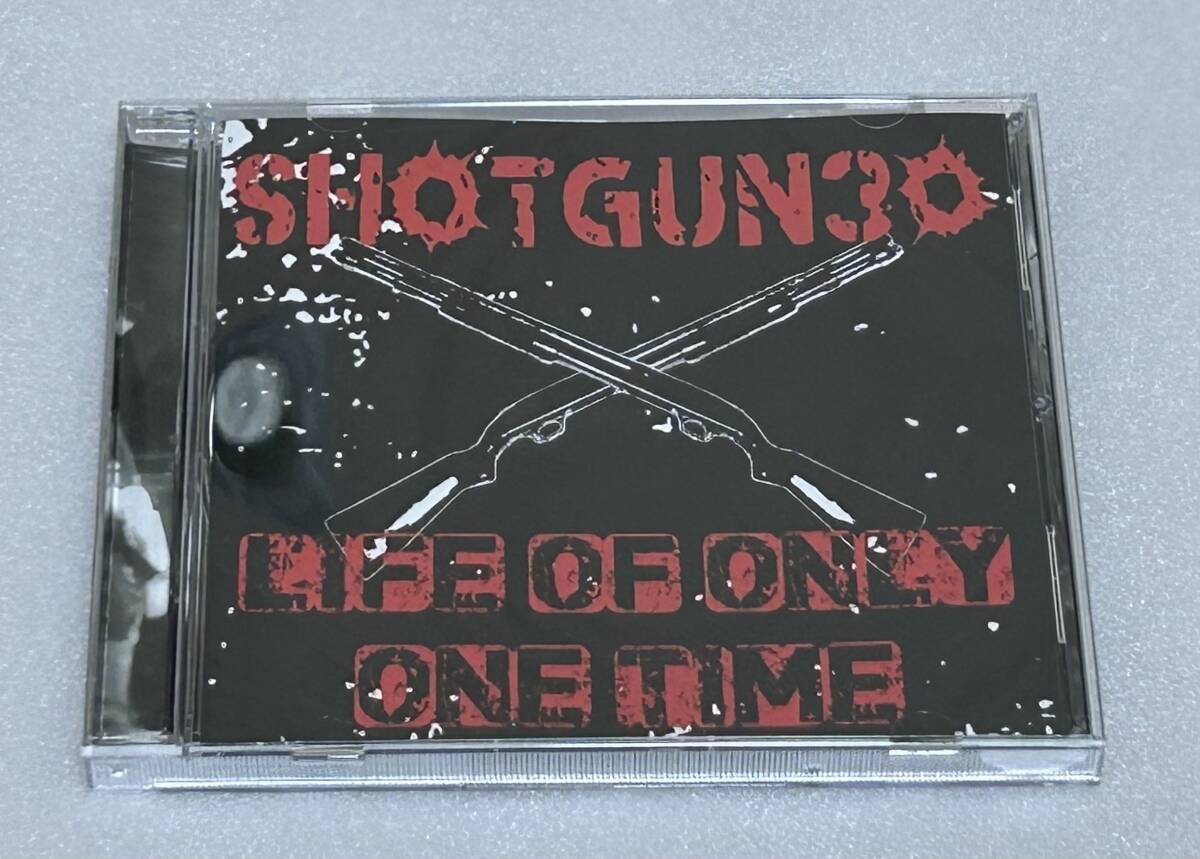 SHOTGUN30 CD 「LIFE OF ONLY ONE TIME」ショットガン30_画像1