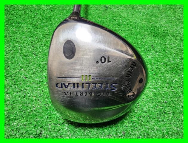 ★ Callaway キャロウェイ BIG BERTHA STEELHEAD Ⅲ ドライバー 1W 10° ★8548_画像1