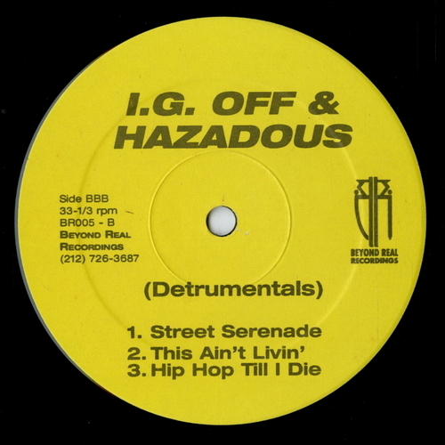 【12inch】　IG OFF & HAZADOUS 「 STREET SERENADE 」 ( BEYOND REAL 005 )_画像2
