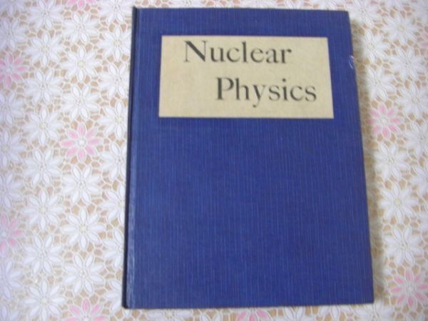 物理洋書 Nuclear Physics: A Course Given by Enrico Fermi フェルミが1949年にシカゴ大学で行った原子核物理学の講義 C14_画像1