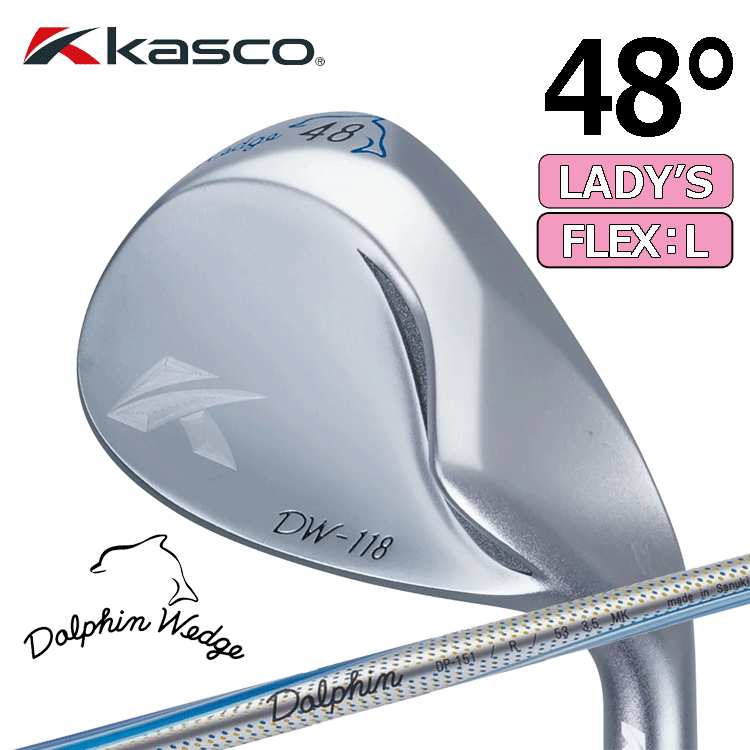 【レディース】Kasco Dolphin Wedge DW-118【キャスコ】【ドルフィンウェッジ】【Dolphin DP-151】【FLEX：L】【ロフト：48度】【W(wǎng)edge】